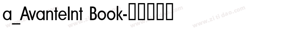 a_AvanteInt Book字体转换